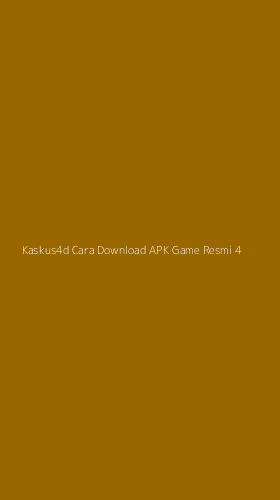 Tampilan Antarmuka Aplikasi Kaskus4d Cara Download Apk Game Resmi - 4