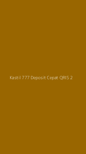 Tampilan Antarmuka Aplikasi Kastil 777 Deposit Cepat Qris - 2