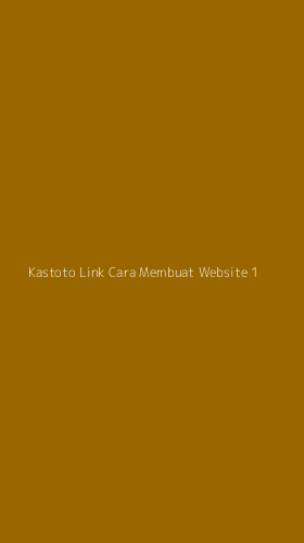 Tampilan Antarmuka Aplikasi Kastoto Link Cara Membuat Website - 1