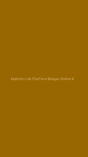 Tampilan Antarmuka Aplikasi Kastoto Link Platform Belajar Online - 4