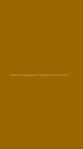 Tampilan Antarmuka Aplikasi Katakwin App Keluaran Togel Hari Ini Tercepat - 2
