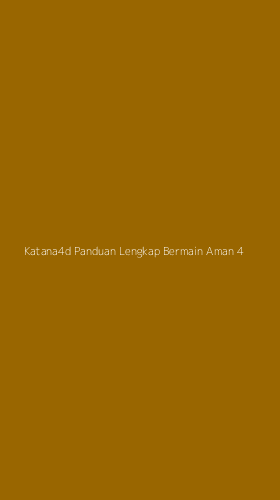 Tampilan Antarmuka Aplikasi Katana4d Panduan Lengkap Bermain Aman - 4