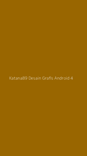 Tampilan Antarmuka Aplikasi Katana89 Desain Grafis Android - 4
