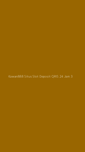 Tampilan Antarmuka Aplikasi Kawan888 Situs Slot Deposit Qris 24 Jam - 3