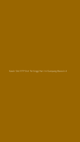 Tampilan Antarmuka Aplikasi Kawin Slot Rtp Slot Tertinggi Hari Ini Gampang Maxwin - 4