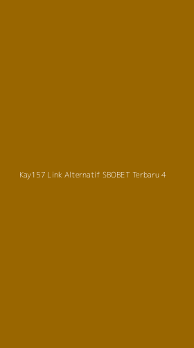 Tampilan Antarmuka Aplikasi Kay157 Link Alternatif Sbobet Terbaru - 4