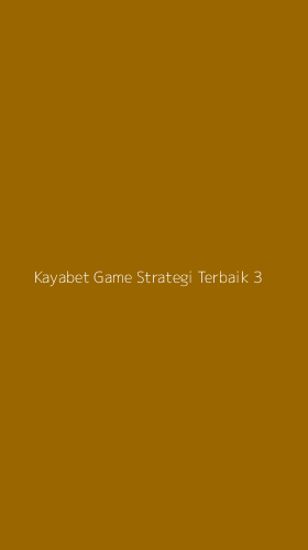 Tampilan Antarmuka Aplikasi Kayabet Game Strategi Terbaik - 3