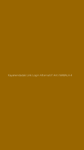 Tampilan Antarmuka Aplikasi Kayamendadak Link Login Alternatif Anti Nawala - 4