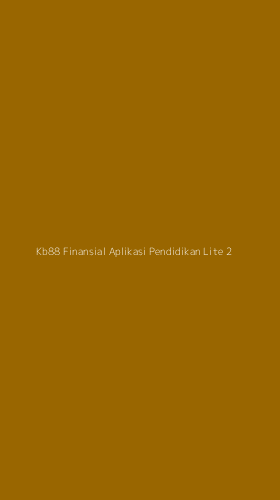 Tampilan Antarmuka Aplikasi Kb88 Finansial Aplikasi Pendidikan Lite - 2