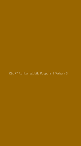 Tampilan Antarmuka Aplikasi Kbo77 Aplikasi Mobile Responsif Terbaik - 3