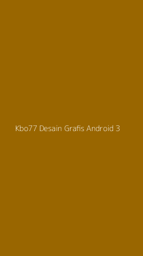 Tampilan Antarmuka Aplikasi Kbo77 Desain Grafis Android - 3