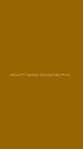 Tampilan Antarmuka Aplikasi Kdtoto777 Aplikasi Editing Video Pro - 4