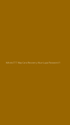 Tampilan Antarmuka Aplikasi Kdtoto777 Wap Cara Recovery Akun Lupa Password - 1