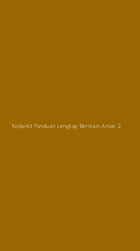 Tampilan Antarmuka Aplikasi Kedai4d Panduan Lengkap Bermain Aman - 2