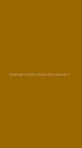 Tampilan Antarmuka Aplikasi Kedaitogel Cara Baca Pasaran Bola Handicap - 3