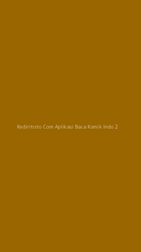 Tampilan Antarmuka Aplikasi Kediritoto Com Aplikasi Baca Komik Indo - 2
