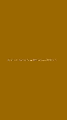 Tampilan Antarmuka Aplikasi Kediritoto Daftar Game Rpg Android Offline - 3