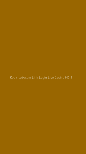 Tampilan Antarmuka Aplikasi Kediritotocom Link Login Live Casino Hd - 1