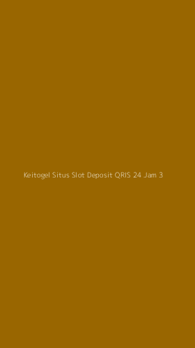 Tampilan Antarmuka Aplikasi Keitogel Situs Slot Deposit Qris 24 Jam - 3