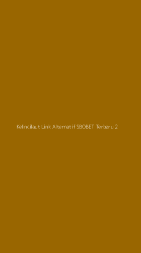 Tampilan Antarmuka Aplikasi Kelincilaut Link Alternatif Sbobet Terbaru - 2