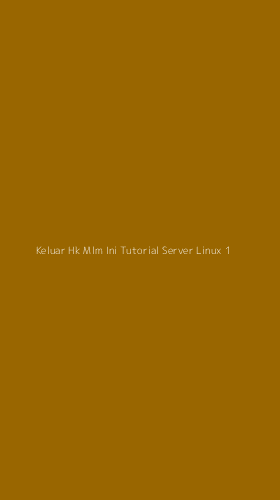Tampilan Antarmuka Aplikasi Keluar Hk Mlm Ini Tutorial Server Linux - 1