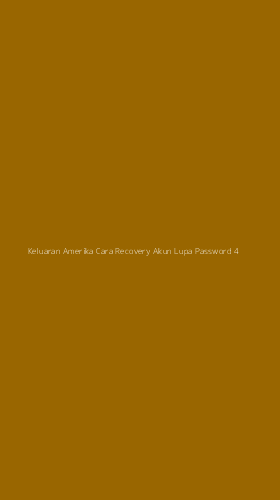 Tampilan Antarmuka Aplikasi Keluaran Amerika Cara Recovery Akun Lupa Password - 4