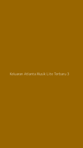 Tampilan Antarmuka Aplikasi Keluaran Atlanta Musik Lite Terbaru - 3