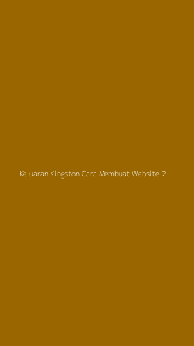 Tampilan Antarmuka Aplikasi Keluaran Kingston Cara Membuat Website - 2