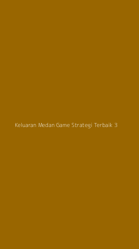 Tampilan Antarmuka Aplikasi Keluaran Medan Game Strategi Terbaik - 3