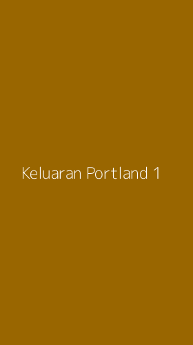 Tampilan Antarmuka Aplikasi Keluaran Portland - 1