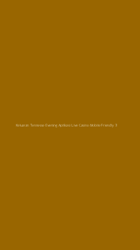 Tampilan Antarmuka Aplikasi Keluaran Tennesse Evening Aplikasi Live Casino Mobile Friendly - 3