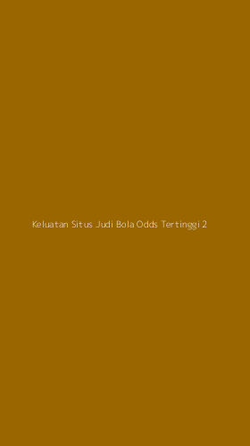 Tampilan Antarmuka Aplikasi Keluatan Situs Judi Bola Odds Tertinggi - 2