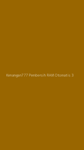 Tampilan Antarmuka Aplikasi Kenangan777 Pembersih Ram Otomatis - 3
