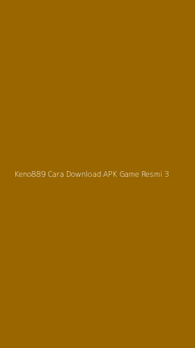 Tampilan Antarmuka Aplikasi Keno889 Cara Download Apk Game Resmi - 3