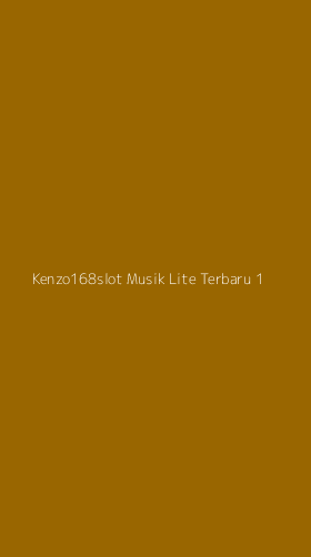 Tampilan Antarmuka Aplikasi Kenzo168slot Musik Lite Terbaru - 1