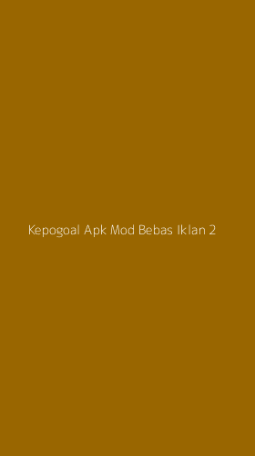 Tampilan Antarmuka Aplikasi Kepogoal Apk Mod Bebas Iklan - 2