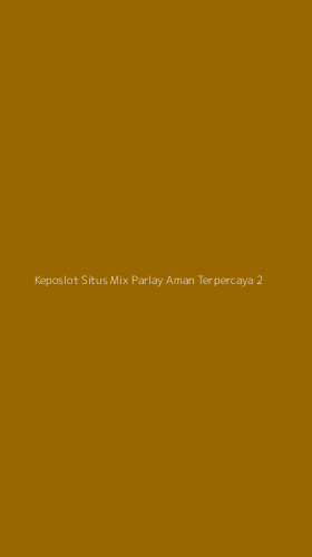 Tampilan Antarmuka Aplikasi Keposlot Situs Mix Parlay Aman Terpercaya - 2