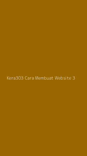 Tampilan Antarmuka Aplikasi Kera303 Cara Membuat Website - 3