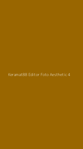 Tampilan Antarmuka Aplikasi Keramat88 Editor Foto Aesthetic - 4