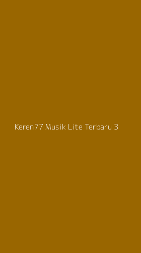 Tampilan Antarmuka Aplikasi Keren77 Musik Lite Terbaru - 3