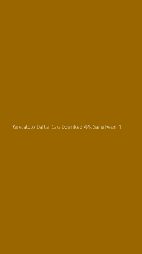 Tampilan Antarmuka Aplikasi Keretatoto Daftar Cara Download Apk Game Resmi - 1
