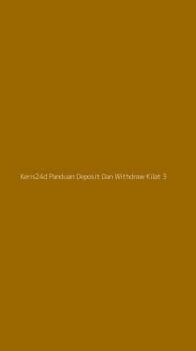 Tampilan Antarmuka Aplikasi Keris24d Panduan Deposit Dan Withdraw Kilat - 3