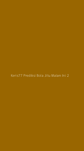 Tampilan Antarmuka Aplikasi Keris77 Prediksi Bola Jitu Malam Ini - 2