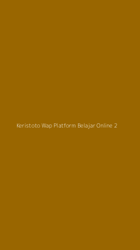 Tampilan Antarmuka Aplikasi Keristoto Wap Platform Belajar Online - 2