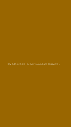 Tampilan Antarmuka Aplikasi Key 4d Slot Cara Recovery Akun Lupa Password - 3