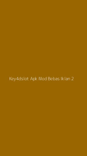 Tampilan Antarmuka Aplikasi Key4dslot Apk Mod Bebas Iklan - 2