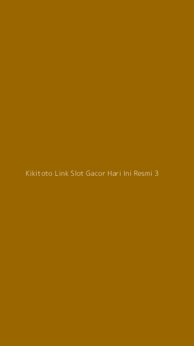 Tampilan Antarmuka Aplikasi Kikitoto Link Slot Gacor Hari Ini Resmi - 3