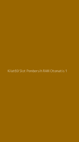 Tampilan Antarmuka Aplikasi Kilat69 Slot Pembersih Ram Otomatis - 1