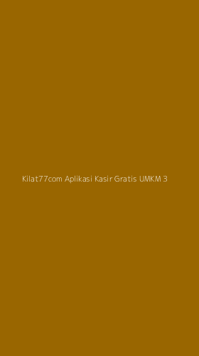 Tampilan Antarmuka Aplikasi Kilat77com Aplikasi Kasir Gratis Umkm - 3