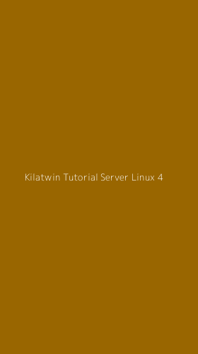 Tampilan Antarmuka Aplikasi Kilatwin Tutorial Server Linux - 4